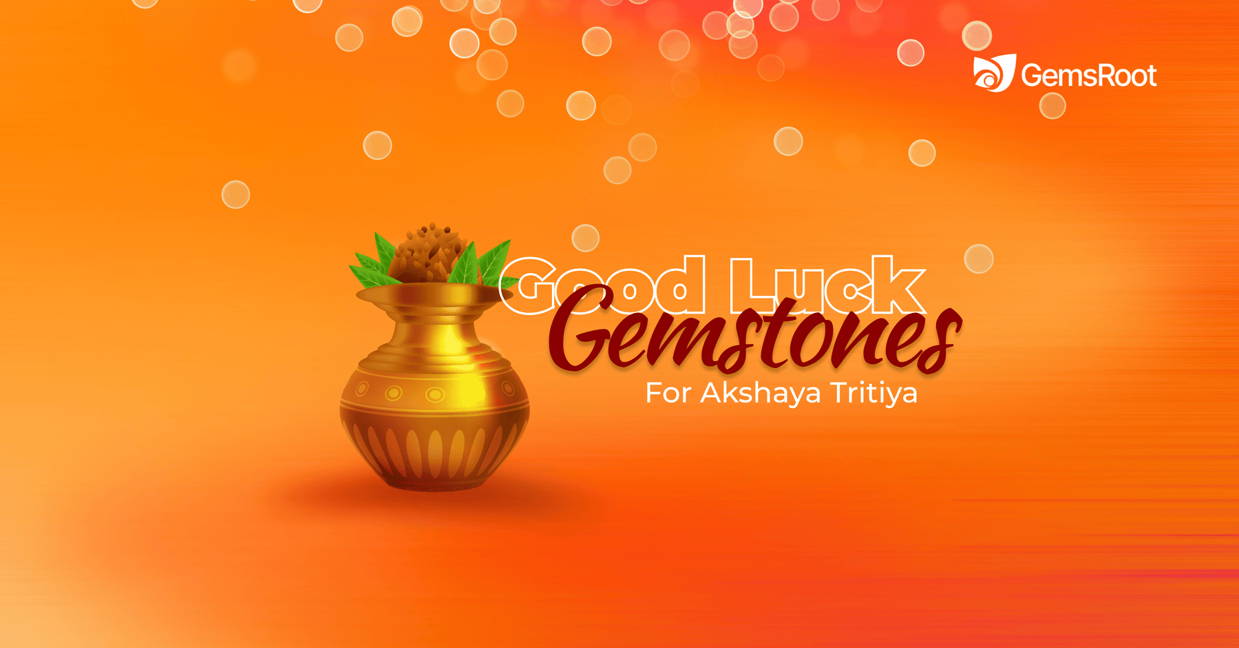 Good Luck Gemstones for Akshaya Tritiya