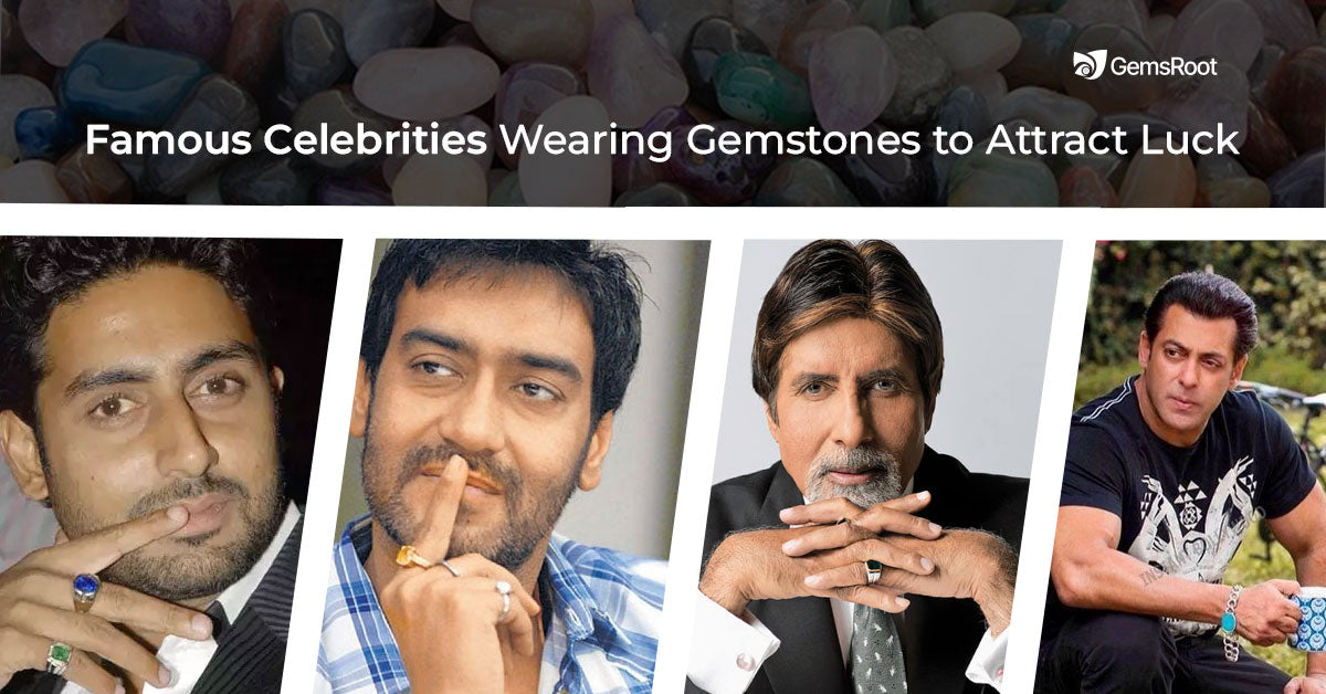 Famous Celebrities Wearing Gemstones